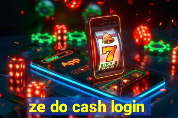 ze do cash login